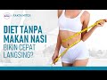 Apakah Tidak Makan Nasi Bikin Langsing dan Sehat? | Hidup Sehat tvOne