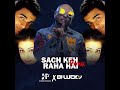 Sach Keh Raha Hai Deewana || B-Praak || Hiren Chawda || Dj Lucky || Remix || RHTDM