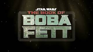 Tema Del Libro de Boba Fett, The Book of Boba Fett Theme #bobafett