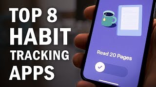 The 8 Best Habit Tracking Apps in 2019