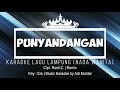 Punyandangan - Karaoke No Vocal - Nada Wanita - Lagu Lampung (Remix) - Cipt. Rusli Z. - Key : Em