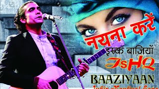 Lyrics . Naina kare Ishqbaaziyaan Jubin Nautiyal Hindi love new song 2019 (Jubin Nautiyal New song)