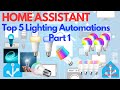 HOME ASSISTANT - MOTION ACTIVATED - LIGHTING AUTOMATIONS - PART 1 of 5