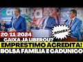 🤑EMPRÉSTIMO ACREDITA LIBERADO p/ BOLSA FAMÍLIA e CADÚNICO: CAIXA LIBEROU? TEMOS NOVIDADES?