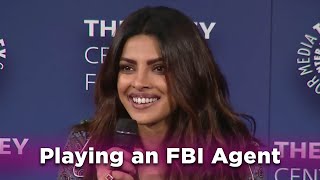 Quantico - Priyanka on Playing an FBI Agent