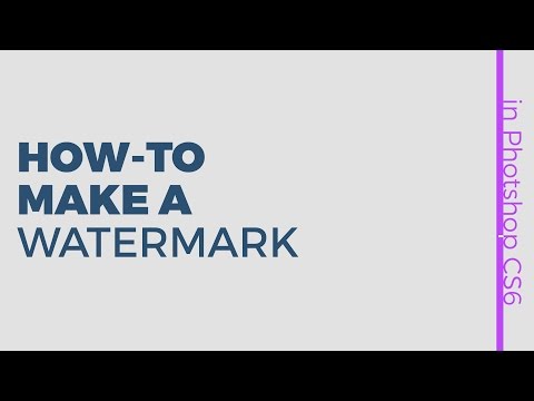 How to make a watermark in Photoshop CS6 How to make a watermark in Photoshop CS6