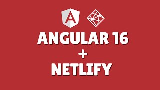 How to deploy Angular 16 project on Netlify?