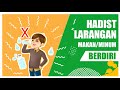 HADIST LARANGAN MAKAN ATAU MINUM SAMBIL BERDIRI (KELAS 1)