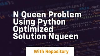 N queen problem using python optimized solution nqueen