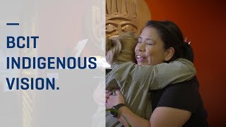 BCIT's Indigenous Vision