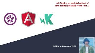 Angular Unit testing- 25 | Unit testing Form Control markAsTouched method Reactive Forms | Part 7