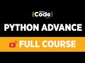 Python Advance Full Course | Python Tutorial For Beginners | Python Programming | SimpliCode