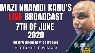 Mazi Nnamdi Kanu Live Broadcast  June - 7th - 2020- Via Radio Biafra London || #BiafraExit