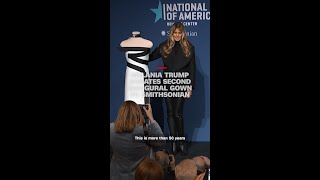 Melania Trump donates second inaugural gown to Smithsonian