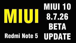 MIUI 10 8 7 26 UPDATE For Redmi Note 5 | Portrait Mode For Naugat Device