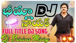 Bheemla Nayak Title Dj Song||2021 My Style Full Hard Road Show Mix By Dj Srinivas official Mixing