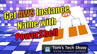 Get AWS Instance Name Using PowerShell