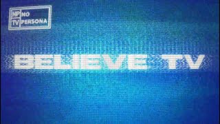 No Persona - Believe TV (Official Lyric Video)