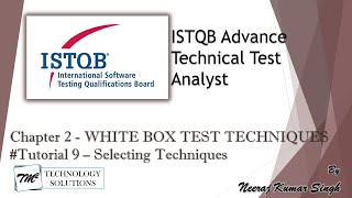 ISTQB Technical Test Analyst | 2.8 Selecting a White-box Test Technique | ISTQB Tutorials