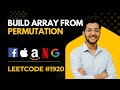 LeetCode 1920 | Build Array from Permutation | Easy Explanation  | LeetCode Solutions