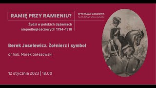 Berek Joselewicz - Żołnierz i symbol