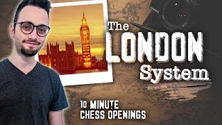 Learn the London System | 10-Minute Chess Openings