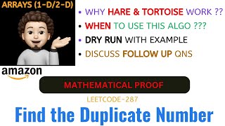 Find the Duplicate Number | With Proof | Follow Up Qns | Hare And Tortoise | Leetcode - 287