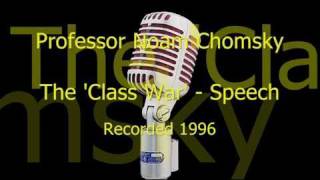 The 'Class War' Speech by Prof. Noam Chomsky