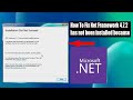 How To Fix Instal Net Framework 4.7.2 has not been installed because