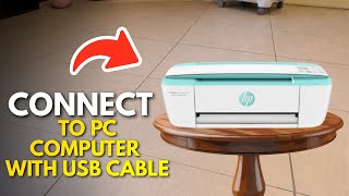 Connect HP Deskjet 3700 Series to PC Computer with USB Cable