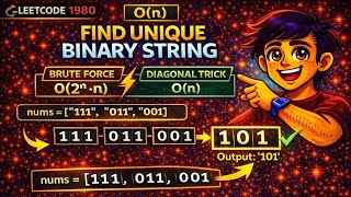 LeetCode 1980 | Find Unique Binary String 🔥| Cantor's Diagonal Trick Explained | O(n) Solution