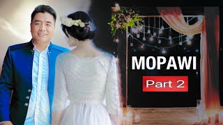 Mopawi - Part 2