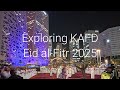Exploring KAFD during Eid al-Fitr 2025