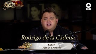 Falsa - Rodrigo de la Cadena - Noche, Boleros y Son