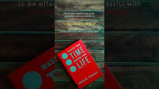 13 - Master Your Time Master Your Life by Brian Tracy #bookish #booktubers #lessons #shortlearning