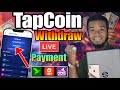 TapCoin Withdrawal Live Payment || Tap Coin Listing Date