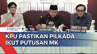 Polemik RUU Pilkada, KPU Pastikan Ikuti Putusan MK: Usia Minimal Calon sejak Penetapan