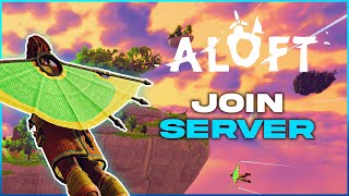 How to Join an Aloft Server!