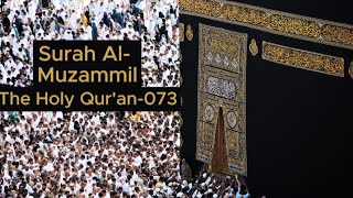 Surah Al - Muzammil | سورة المزمل | The Holy Qur'an - 073 | Mishari Rashid Alafasy