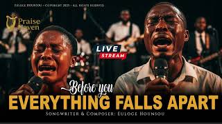 BEFORE YOU, EVERYTHING FALLS APART (Powerful Worship Prayer for Broken Hearts 2026)