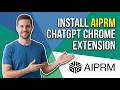 How To Install The AIPRM ChatGPT Chrome Extension (Easy Guide)