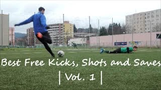 Best Free Kicks, Shots and Saves | Vol. 1 | by FrEeKiCkSjBc (Pánkyč, Šouris, Bali, Živis, Hurda)