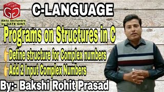 Programs on Structures in C | Define structure for Complex numbers and Add two input complex numbers