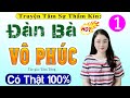 Câu chuyện có thật đời thực: ĐÀN BÀ VÔ PHÚC - Tập 1 - Đọc truyện đêm khuya ngủ ngon 2024 #mcthuhue