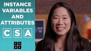 CSA: Instance Variables and Attributes