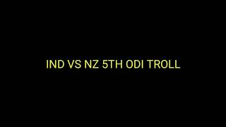 Ind vs New Zealand 5th ODI troll | Tamil.
