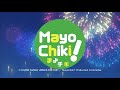 mayo chiki trailer