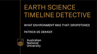 What environmental was that: Dropstones for year 11 and 12 Earth and Environmental Science students