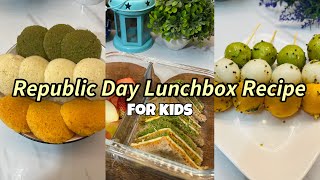 Republic Day Special Lunch box ideas |Tricolor recipes | Tricolour Food Recipes | Kids Special