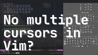 Multiple cursors in Vim?